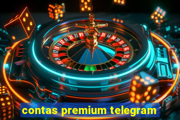 contas premium telegram